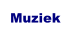 Muziek